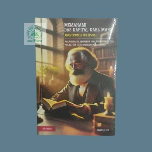 Buku Memahami Das Kapital Karl Marx - Adam Booth & Rob Sewell - Komunitas Padi Bukumusi Original