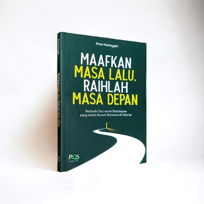 Buku Maafkan Masa Lalu dan Raihlah Masa Depan