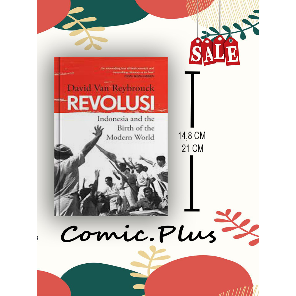 Revolusi: Indonesia and the Birth of the Modern World by David Van Reybrouck (English) - ComicPlus