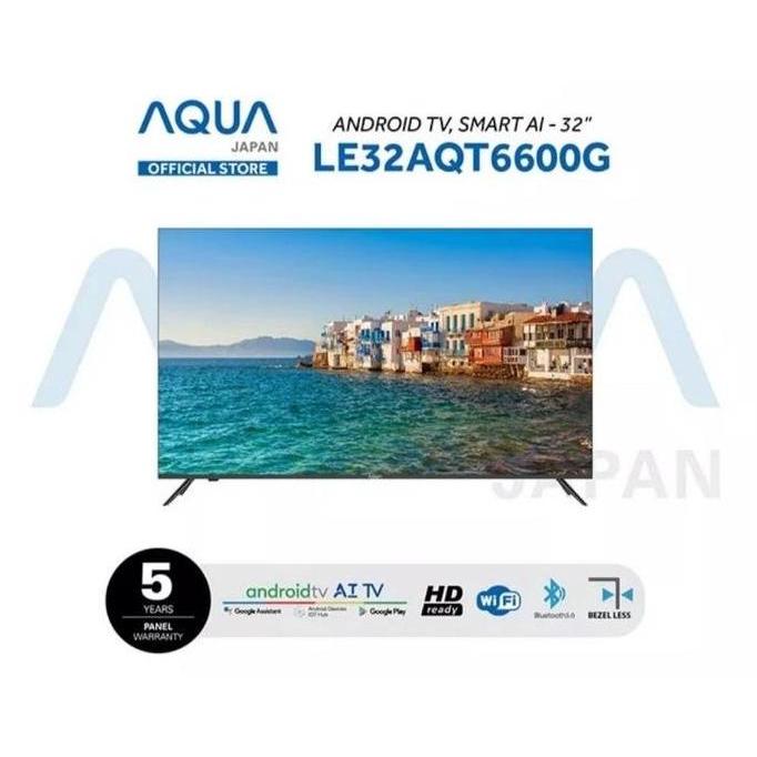Android TV AQUA 32in Bezel Less Chromecast Bluetooth Bandung Antapani
