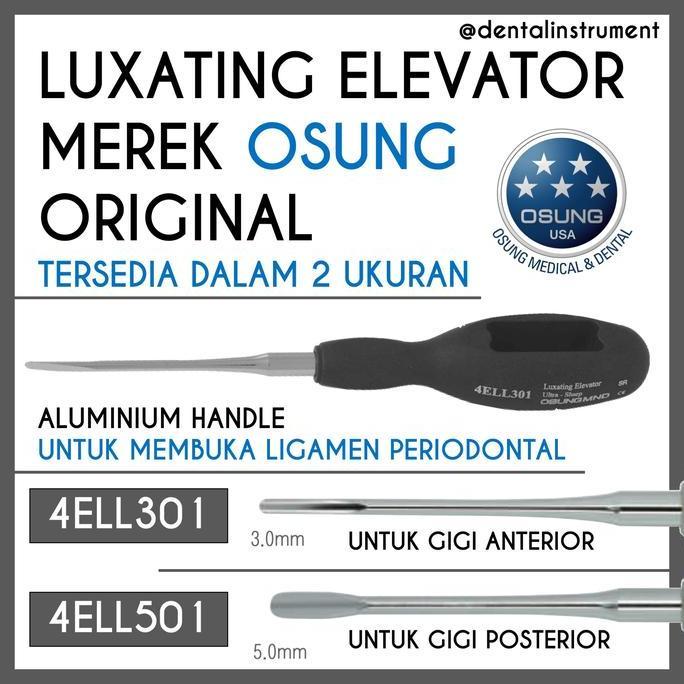 Luxating Elevator Ultra Sharp / Dental Bein Ekstraksi Gigi Merek Osung Kualitas Terbaik Harga Termur