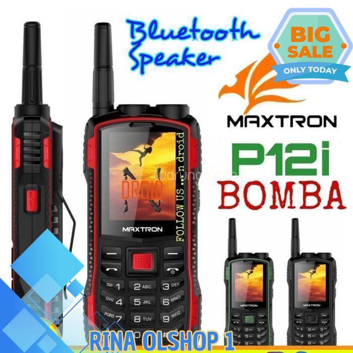 HP GUNUNG MAXTRON BOMBA P12 BESAR GARANSI RESMI BY RINA OLSHOP ONE