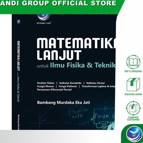 Matematika Lanjut untuk Ilmu Fisika dan Teknik