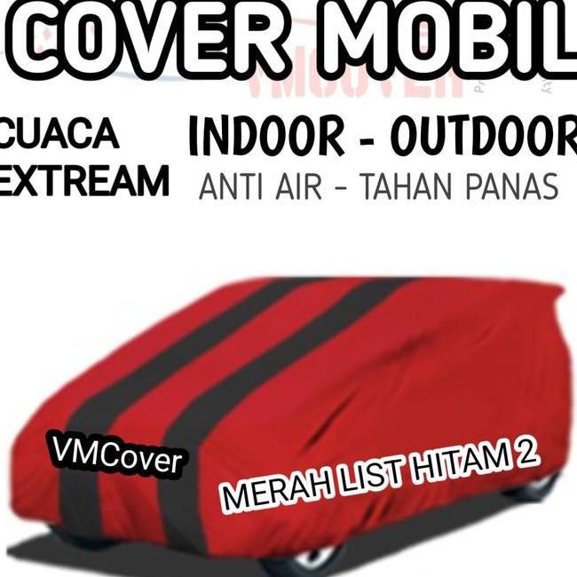 Vmcover Cover Mobil Sarung Anti Air Mobil Avanza Xenia Calya Sra Agya Ayla O Jazz Yaris Kain Vent Vi
