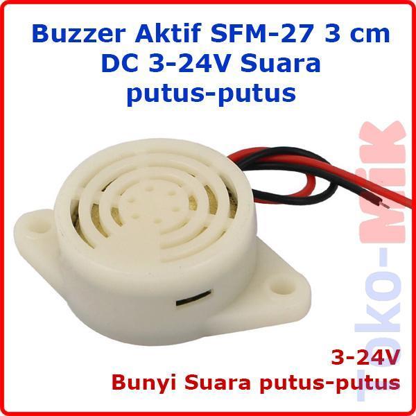 SFM-27 Buzzer Speaker Aktif DC 3V-24V 9V 12V Putus-putus intermittent