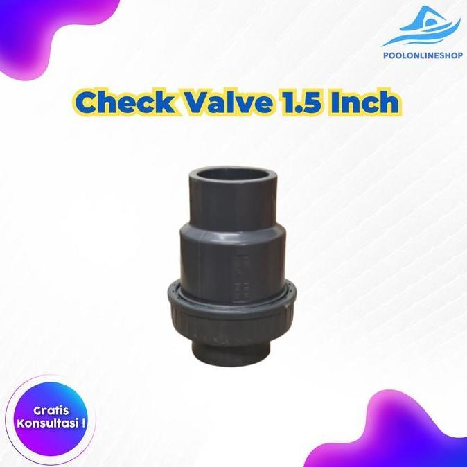cusss order] Check Valve PVC 1.5 Inch / PVC 1.5Inch