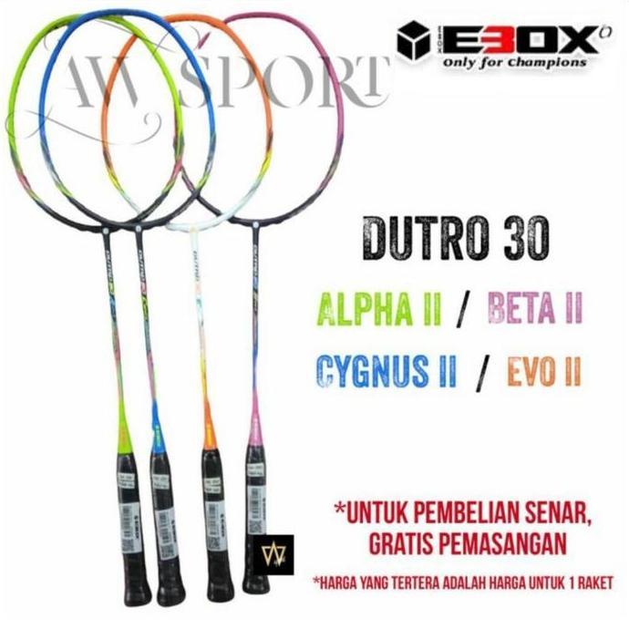 HARGA DISC - Raket Badminton EBOX DUTRO 30 Alpha II / Beta II / Cygnus II / Evo II
