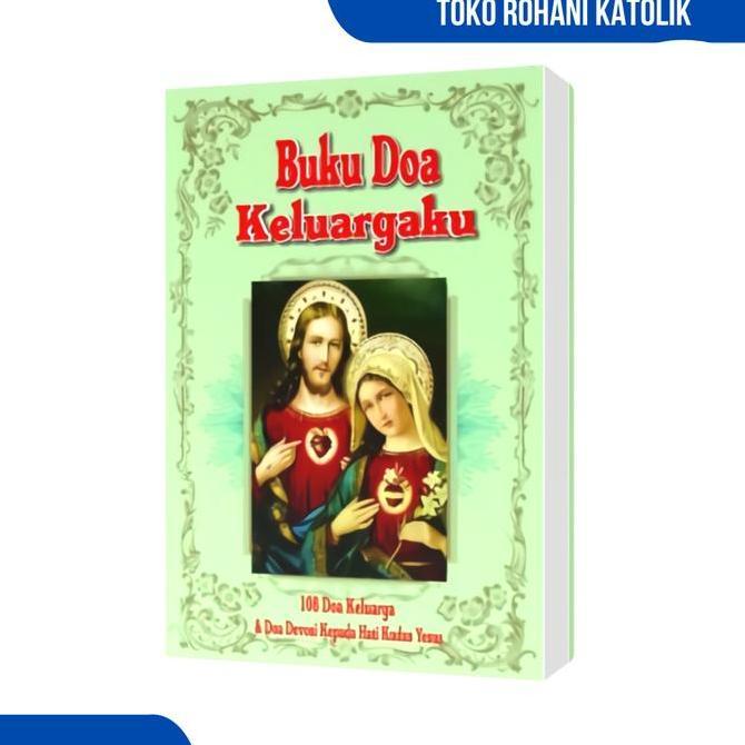 BUKU DOA KELUARGA KATOLIK / BUKU DOA KATOLIK DOA HARIAN, NOVENA