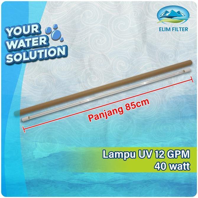 Lampu UV 12 GPM - Lampu UV 40watt - Bohlam UV