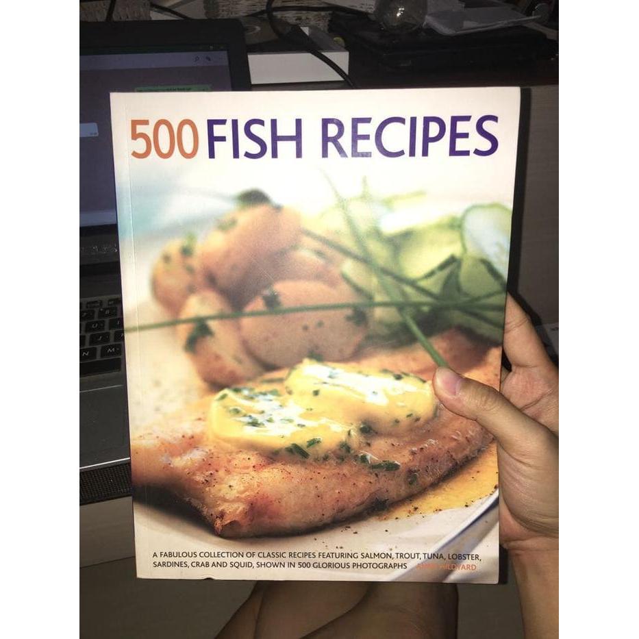 TERLARIS BUKU RESEP MASAK IKAN ; 500 FISH RECIPES; ANNE HILDYARD