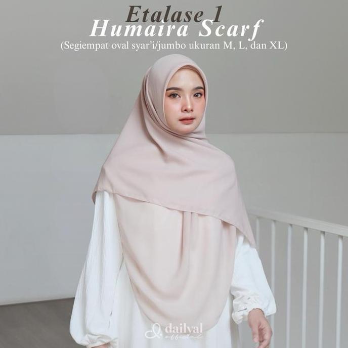 New- Dailyal - Humaira Scarf (Etalase 1 Hijab Ala Malay Size M,L Dan Xl)