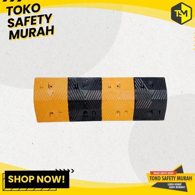 TOKO SAFETY MURAH Speed Hump Bump Rubber Polisi Tidur Karet 1 Meter Harga Murah untuk Jalan Raya & P