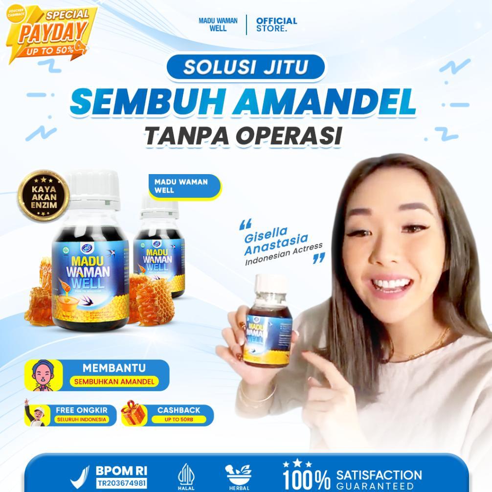 MADU BATUK BERDAHAK AMANDEL ORGINAL WAMANWELL Madu WAMANWELL Herbal untuk AMANDEL Tanpa OPERASI Orgi