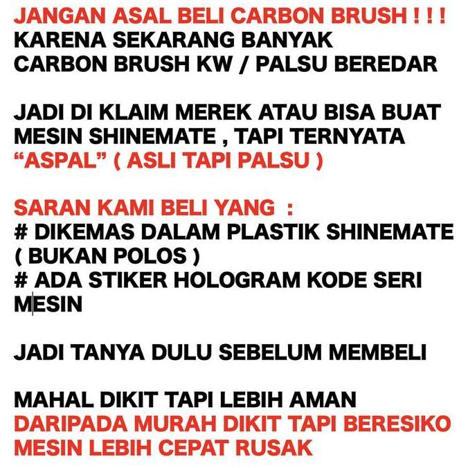 Carbon Brush Shinemate Seri EX610 ORIGINAL FORSALE