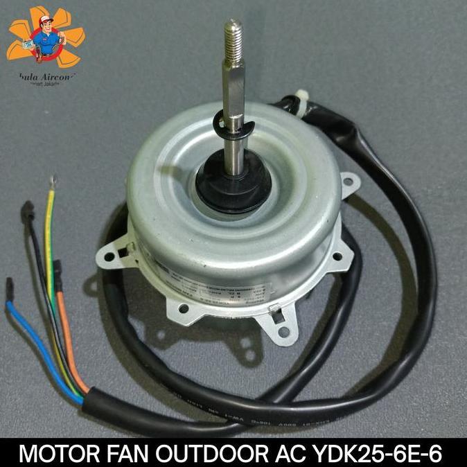 DINAMO FAN AC MOTOR FAN OUTDOOR YDK25-6E-6 240V ORIGINAL AC MIDEA AQUA SHARP