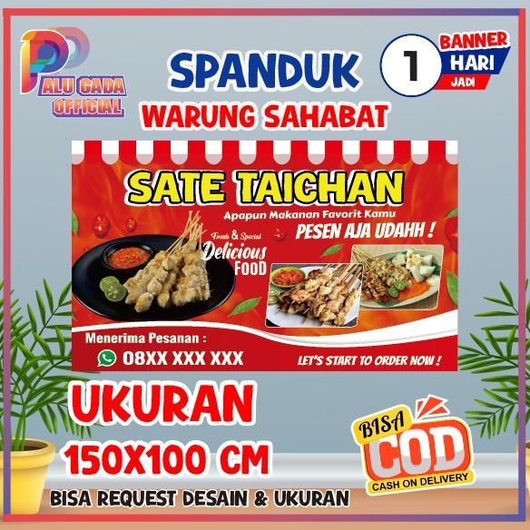 cetak spanduk banner baliho murah SATE TAICHAN costem ukuran bisa ganti nama
