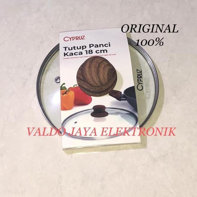 Tutup Panci Kaca 18Cm CYPRUZ ORIGINAL Tutup Kaca Panci