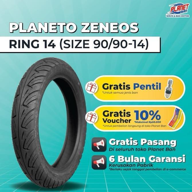 Ban Motor Ring 14 - 90/90 Zeneos Planeto TUBELESS (Ban Motor Lexi 125, Lexi 155, Beat, Scoopy (Old),