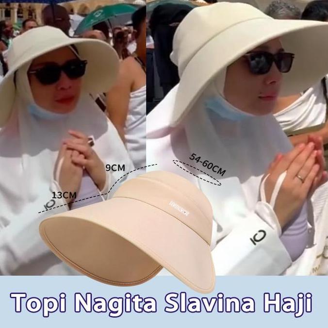 Topi Nagita Slavina Haji Topi Haji Wanita Pelindung Matahari BuatUmroh Hat/topi besar dan lebar wani