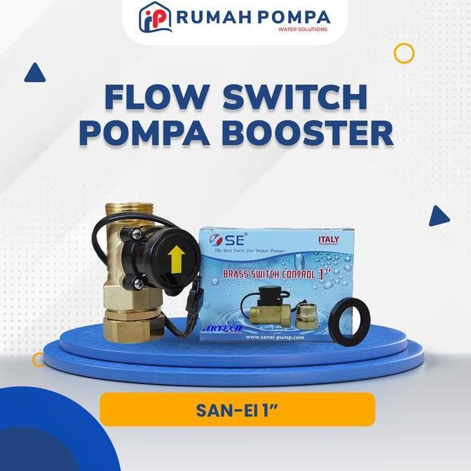 Serbaledeng- Otomatis Pompa Booster Flow Switch 1" Inch | San-Ei