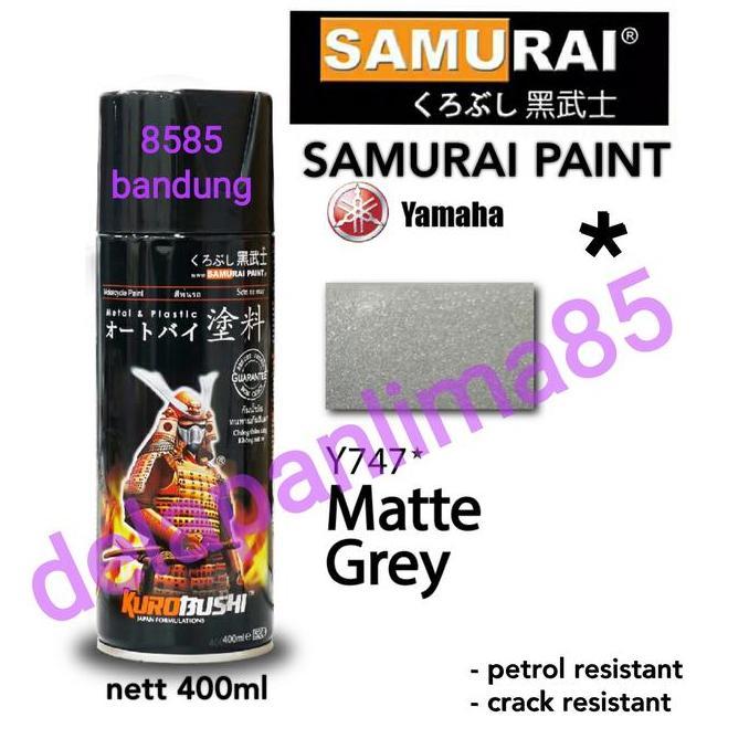 Cat- Samurai Paint Y747 Matte Grey/Abu Doff/Cat Semprot/Pylox/Pilox/Pilok