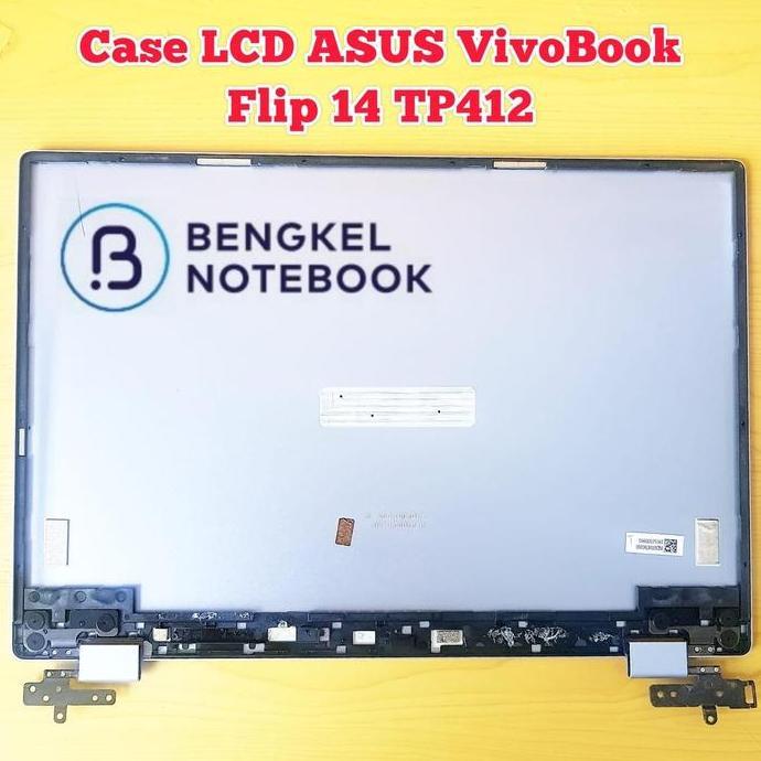 Case LCD Asus VivoBook Flip 14 TP412 TP412FA TP412U TP412F TP412UA TP412F SF4100 V4000