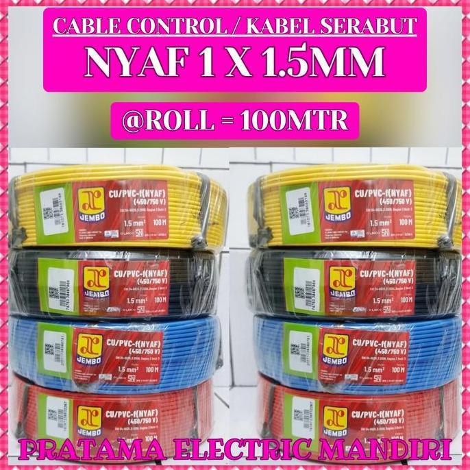 [ROLL=100MTR] JEMBO CABLE CONTROL KABEL KONTROL SERABUT NYAF 1,5MM 1.5MM 1x1,5MM 1x1.5MM