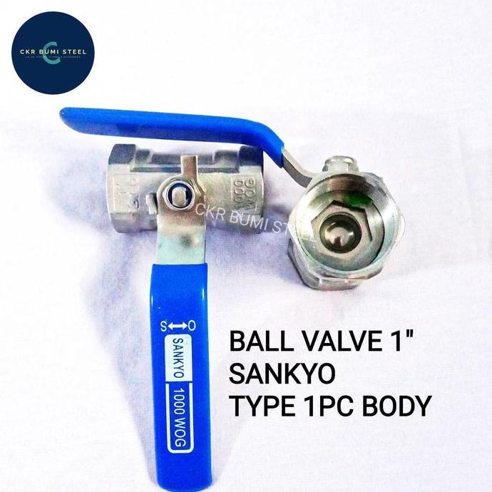 SANKYO BALL VALVE 1" INCH STAINLESS / STOP KRAN 1" INCH SANKYO