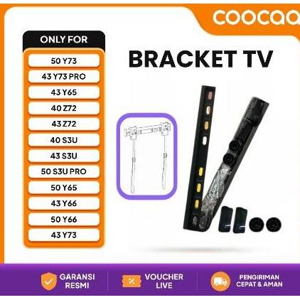 Tvxty- Bracket Tv Coocaa - Only For 43 Y73 Pro, 43 Y65, 40 Z72, 43 Z72, 40 S3U, 43 S3U, 50S3U Pro,  