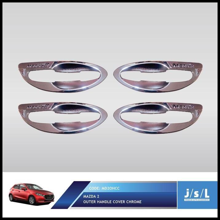 BEST DEAL MAZDA 2 OUTER HANDLE HANDLE COVER CHROME JSL COVER PEGANGAN PINTU 