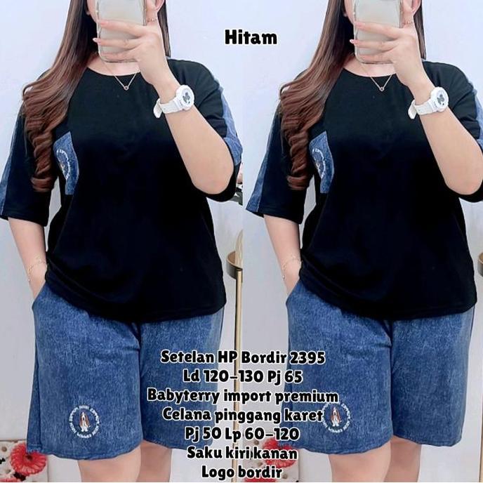 Ginfinik- Bw Jumbo  Setelan Hp Celana Pendek Wanita Gambar Bordir Kombinasi