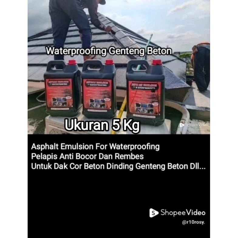 Asphalt Emulsion Anti Bocor 5 Kg Waterproofing