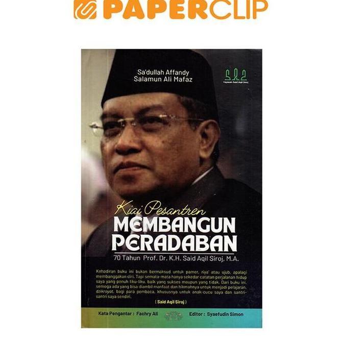 Kiai Pesantren - Membangun Peradaban