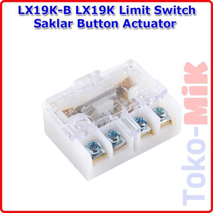 LX19K-B LX19K Saklar Limit Switch Button Actuator Saklar Injak NO/NC