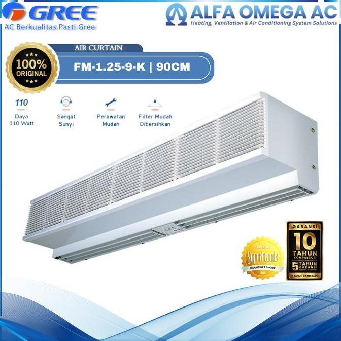 // GREE AIR CURTAIN FM-1.25-9-K | AIR CURTAIN 90CM | AIR CURTAIN SERIES | AREA TANGERANG BSD ''