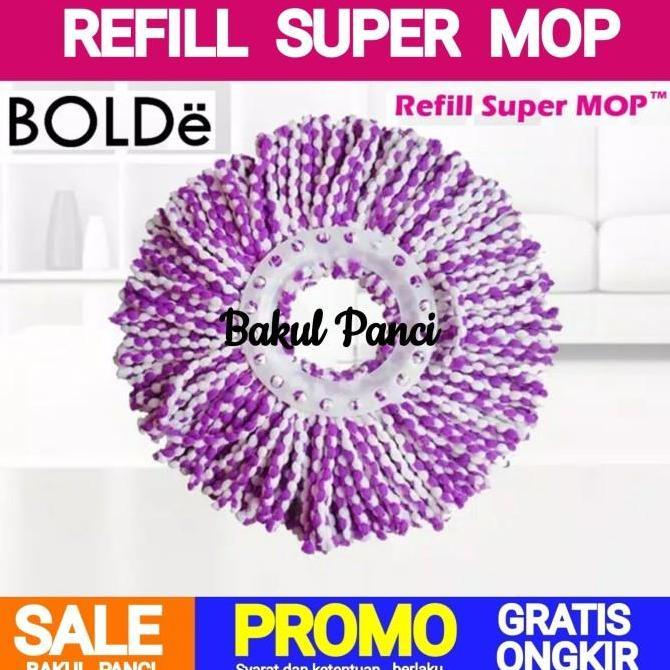 BOLDe PAKET REFILL SUPER MOP ISI 3 PCS - Bolde Asli Kain Pel Refil