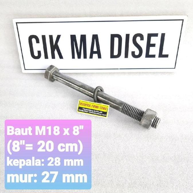 Baut M18 x 8" ( 8"= 20 cm ) kepala 28 mm | mur 27 mm
