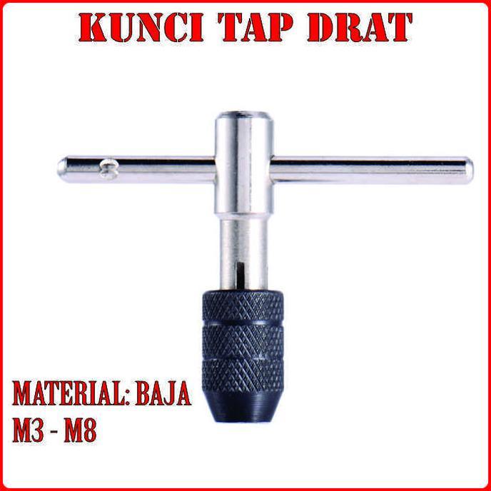 KUNCI TAP DRAT / HAND TAP DRAT M3-M12 / M3-M8