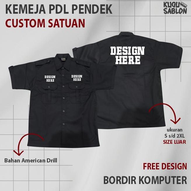 Kemeja PDL Lengan Pendek Custom Bordir Satuan Design Suka Suka