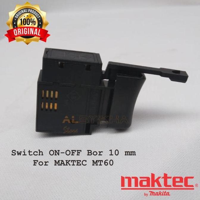 SWITCH MT60 SAKLAR BOR MAKTEC MT60 SKAKEL BOR 10mm MAKTEC