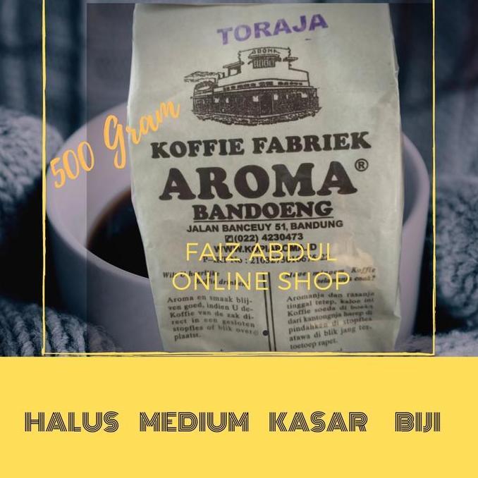 Kopi Aroma Bandung Toraja 500 Gram