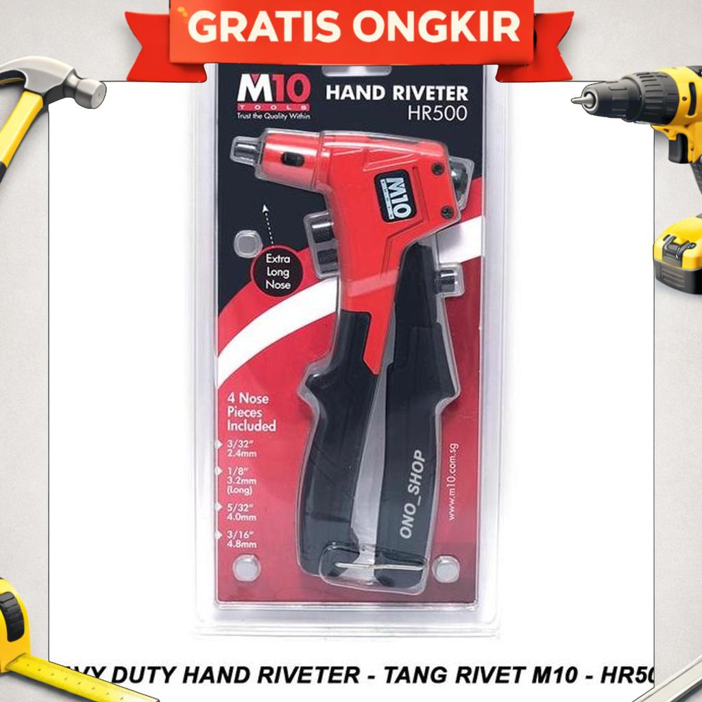 Heavy Duty Hand Riveter - Tang Rivet M10 - Hr500