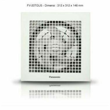 KIPAS PLAFON/EKSOS PLAFON/Ceiling Exhaust PANASONIC FV20TGU