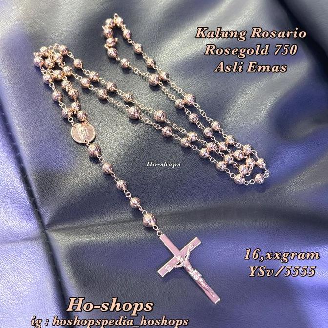 Kalung Rosario Rosegold Kadar 75% Asli Emas Yo.LF TS