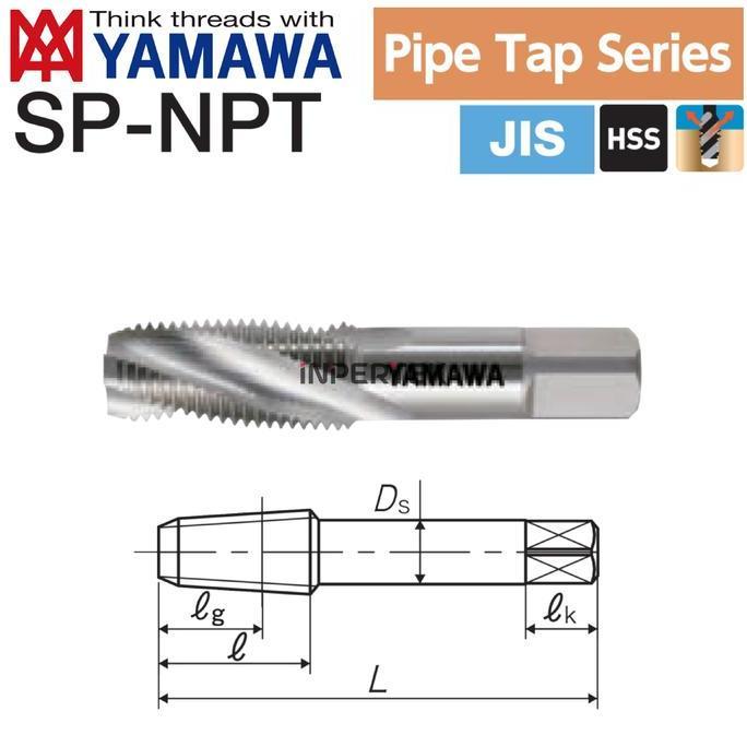 VERLAINEY Tap Pipa 1/4-19 SP NPT YAMAWA Tap Mesin Pipe 1/4" 19 Spiral HSS Thread