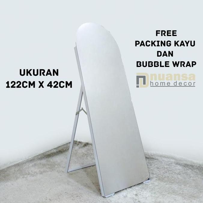 NEW - STANDING MIRROR FULL BODY - STANDING MIRROR - CERMIN BERDIRI - CERMIN RIAS - CERMIN FULL BODY