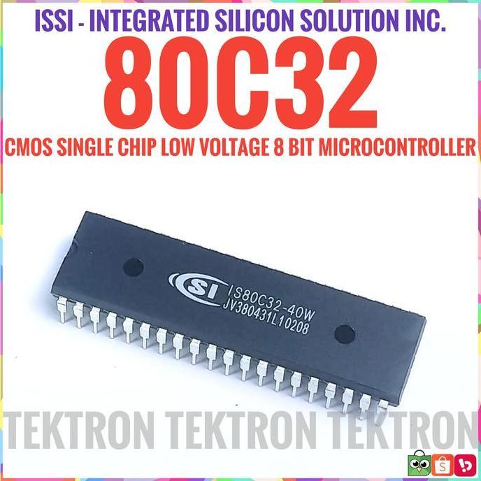 Update (1) ISSI 80C32 IS80C32 IS80C32-40W 8bit Microcontroller 8032 tek70n Segera Dapatkan