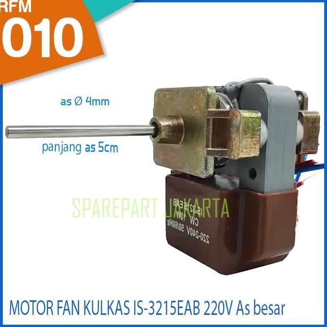 Motor Fan Kulkas Is-3215Eab 220V As Besar Rfm-010 Terbaik