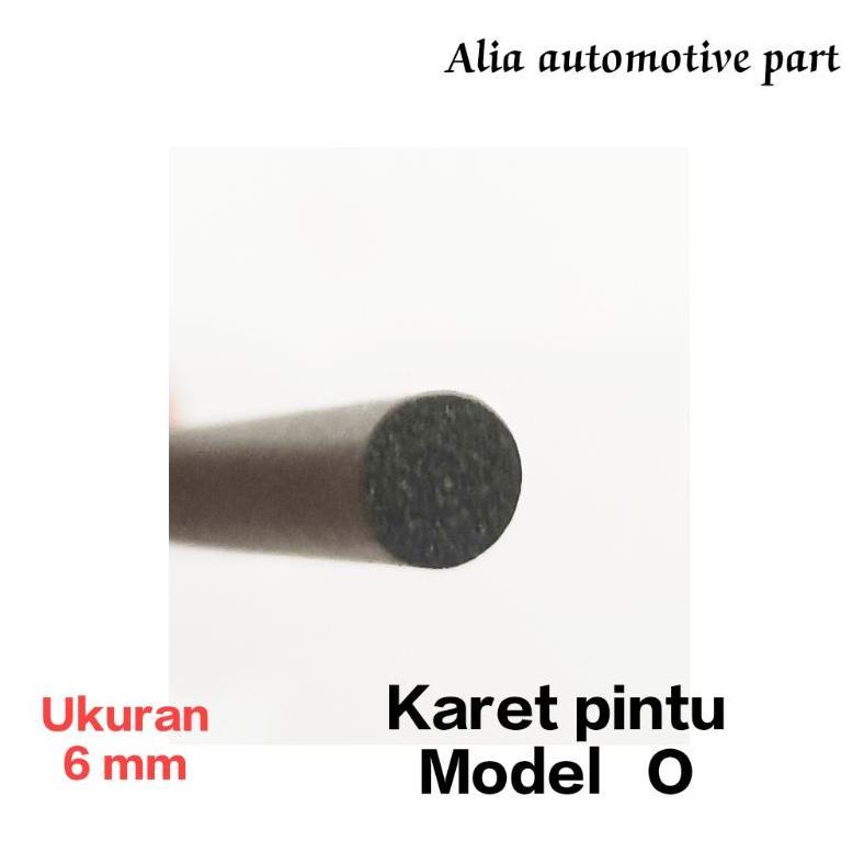 >>>>>] Karet peredam pintu mobil model  O ukuran 6 mm
