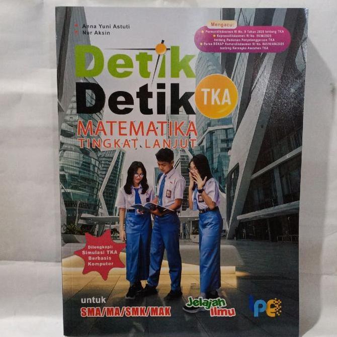Detik Detik TKA Matematika  SMA Tingkat Lanjut